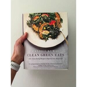 Clean Green Eats‎ Candice Kumai Cookbook 100+ Recipes Healthy Eating Hardcover